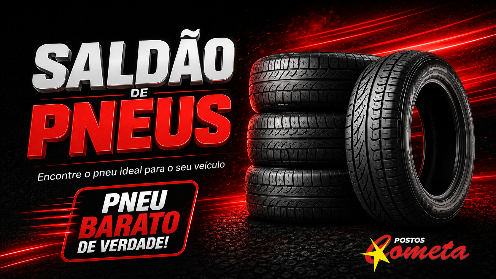 Saldão de Pneus Postos Cometa